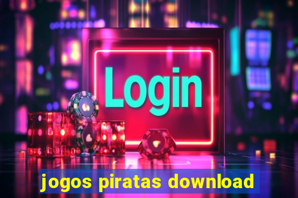 jogos piratas download